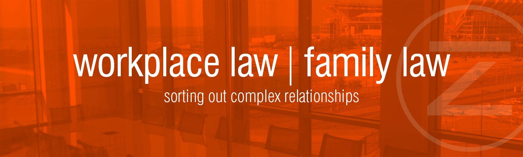 workplace law | family law - sorting out complex relationships